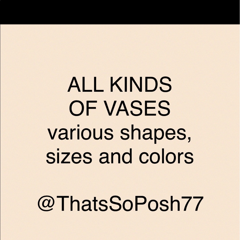 ALL KINDS OF VASES